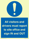 all-visitors-and-drivers-must-report-to-site-office-and-sign-in-and-out~
